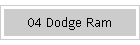 04 Dodge Ram