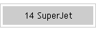 14 SuperJet